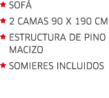 ￼ Sof ￼ 2 Camas 90 x 190 cm￼ Estructura de pino ￼ macizo ￼ Somieres incluidos