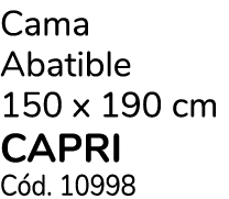 Cama Abatible 150 x 190 cm capri Cód  10998