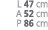 L 47 cm A 52 cm P 86 cm