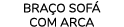 BRAÇO SOFÁ COM ARCA