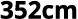 352cm 