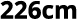 226cm 