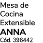 Mesa de Cocina Extensible ANNA Cód  396442