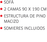  Sofá  2 Camas 90 x 190 cm Estructura de pino  macizo  Somieres incluidos