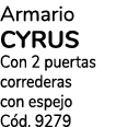 Armario cyrus Con 2 puertas correderas con espejo Cód  9279