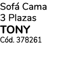 Sofá Cama 3 Plazas tony Cód  378261