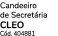 Candeeiro de Secret ria CLEO C d. 404881