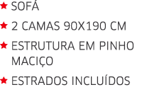  Sof  2 Camas 90x190 cm  Estrutura em pinho  maci o  Estrados inclu dos