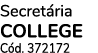 Secretária COLLEGE Cód  372172