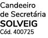 Candeeiro de Secretária Solveig Cód  400725 