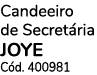 Candeeiro de Secretária joye Cód  400981 