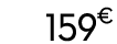 159   99