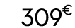 309   99