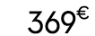 369   00