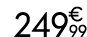 249   99