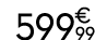 599   99