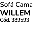 Sof Cama WILLEM C d. 389593