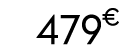 479 € 00