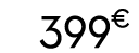 399 € 00