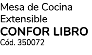 Mesa de Cocina Extensible CONFOR LIBRO C d. 350072
