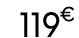 119 € 99