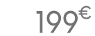 199 € 99