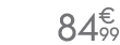 84 € 99