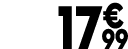 17 € 99