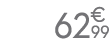 62 € 99