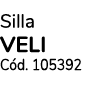Silla VELI C d. 105392