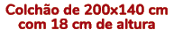 Colch o de 200x140 cm com 18 cm de altura