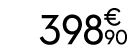 398 € 90