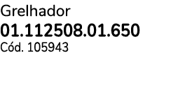 Grelhador 01.112508.01.650 C d. 105943