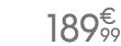 189 € 99