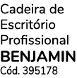 Cadeira de Escrit rio Profissional BENJAMIN C d. 395178