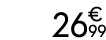 26 € 99