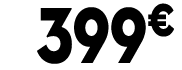 399 € 90