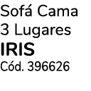 Sof Cama 3 Lugares iris C d. 396626 
