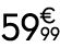 59 € 99