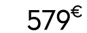 579 € 90
