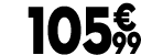 105 € 99