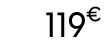 119€ 90