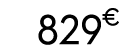829 € 00
