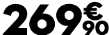 269 € 90