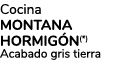 Cocina MONTANA HORMIG N(*) Acabado gris tierra