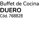 Buffet de Cocina DUERO C d. 768828