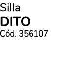 Silla DITO C d. 356107