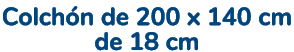 Colch n de 200 x 140 cm de 18 cm