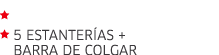 ￼ altura 230 cm ￼ 5 estanter as + ￼ barra de colgar