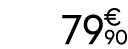 79 € 90